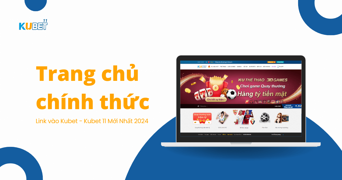 KUBET11-–-KU11-Link-Vao-Kubet-Chinh-Thuc-Moi-Nhat-2024-Banner-Website-1200x630px.png