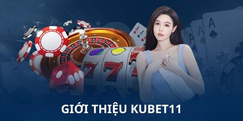 gioi-thieu-kubet11-thumb.jpg